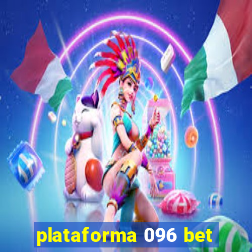 plataforma 096 bet